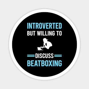 Introverted Beatboxing Beatbox Beatboxer Beat Box Magnet